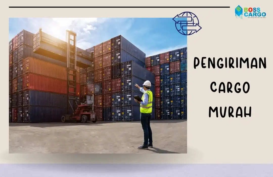 Pengiriman Cargo Murah Cargo Murah